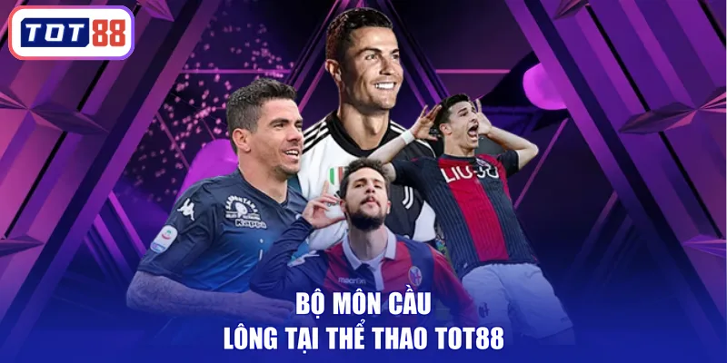 Bộ môn cầu lông tại thể thao TOT88