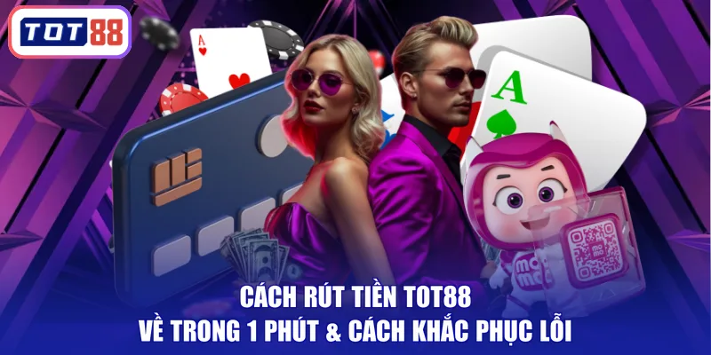 rút tiền tot88
